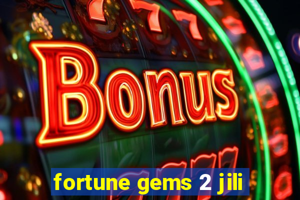 fortune gems 2 jili